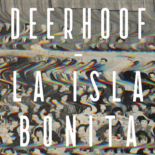 Deerhoof La Isla Bonita